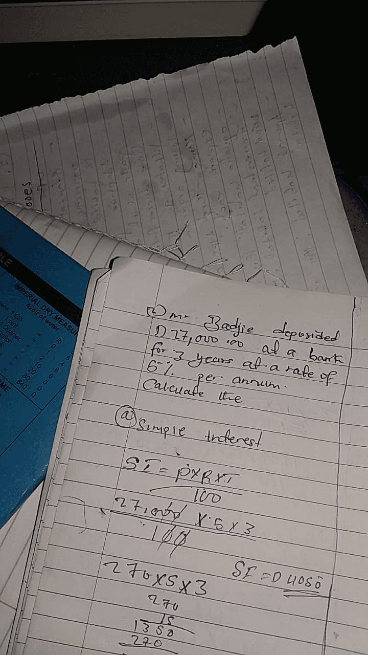 Step Dad Writing Solved: Mr. Badjie deposited D 27,000.00 for 3 years at a… | ScanSolve
