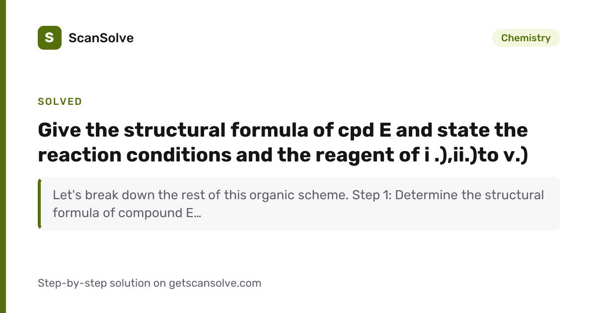 Solved: Give the structural formula of cpd… | Chemistry | ScanSolve