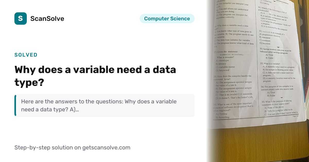 Solved: Why does a variable need a… | Computer Science | ScanSolve