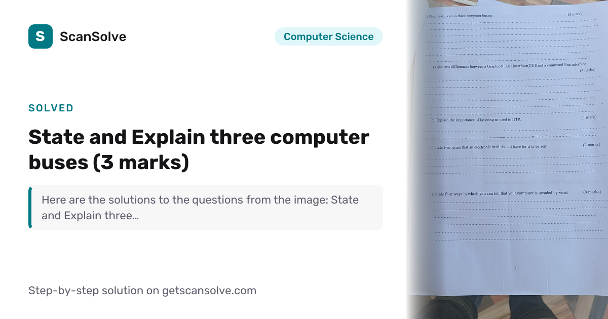Solved: State and Explain three com… | Computer Science | ScanSolve