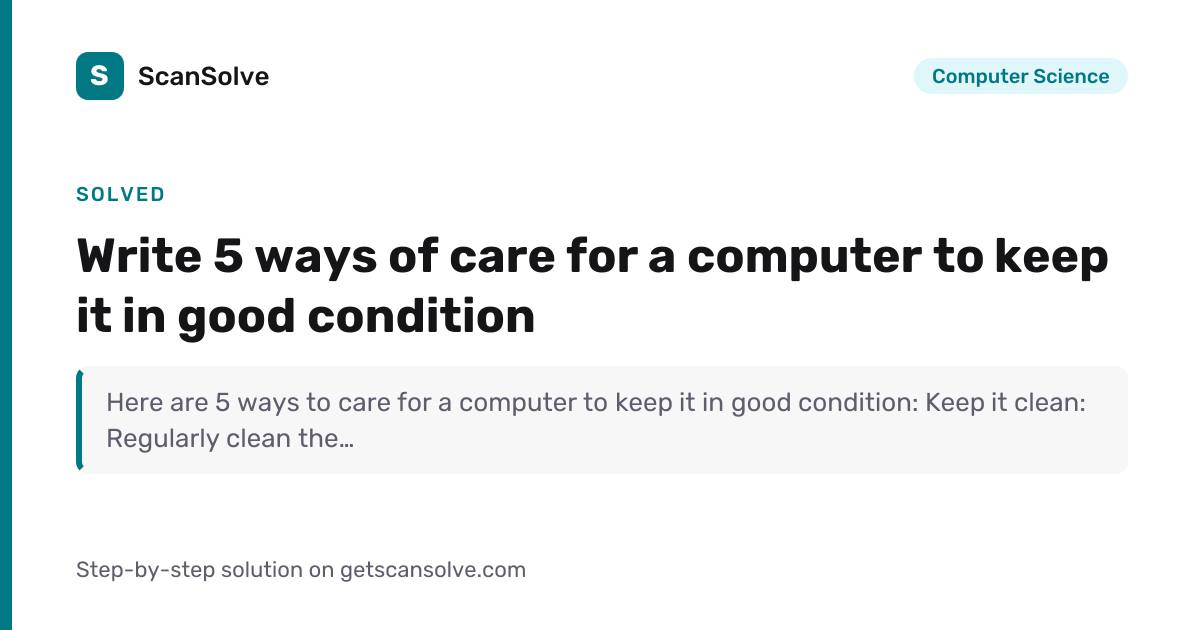 Solved: Write 5 ways of care for a… | Computer Science | ScanSolve