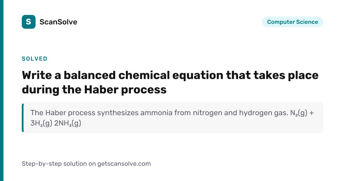 Solved: Write a balanced chemical e… | Computer Science | ScanSolve