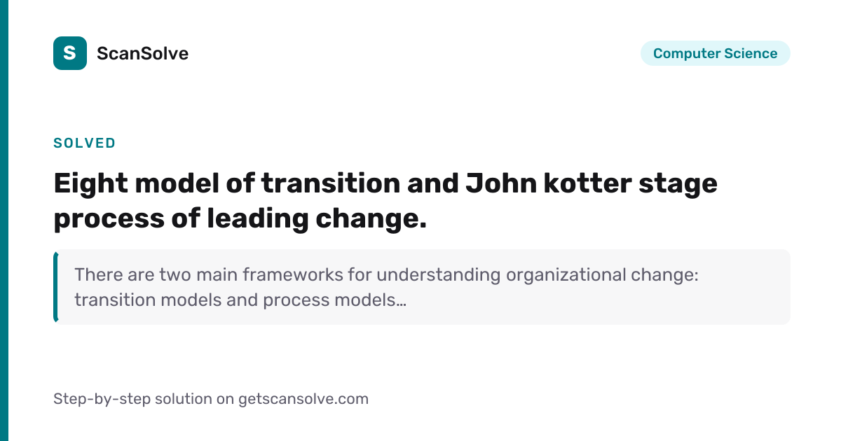 Solved: Eight model of transition a… | Computer Science | ScanSolve