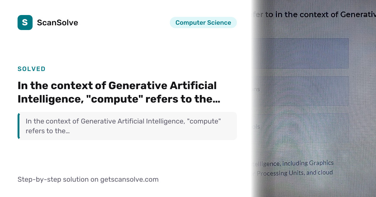 Solved: In the context of Generativ… | Computer Science | ScanSolve