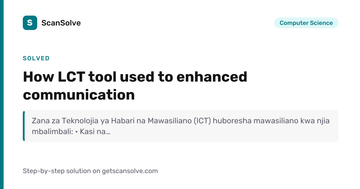 Solved: How LCT tool used to enhanc… | Computer Science | ScanSolve