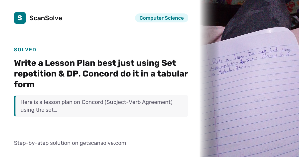 Solved: Write a Lesson Plan best ju… | Computer Science | ScanSolve