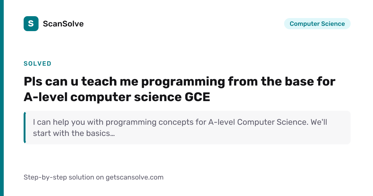 Solved: Pls can u teach me programm… | Computer Science | ScanSolve