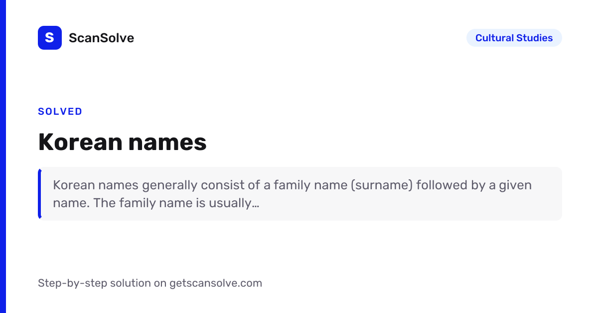 Solved: Korean names | Cultural Studies | ScanSolve
