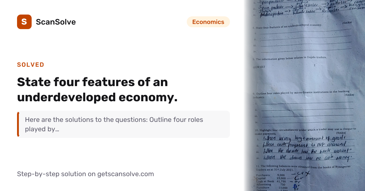 Solved: State four features of an underdev… | Economics | ScanSolve