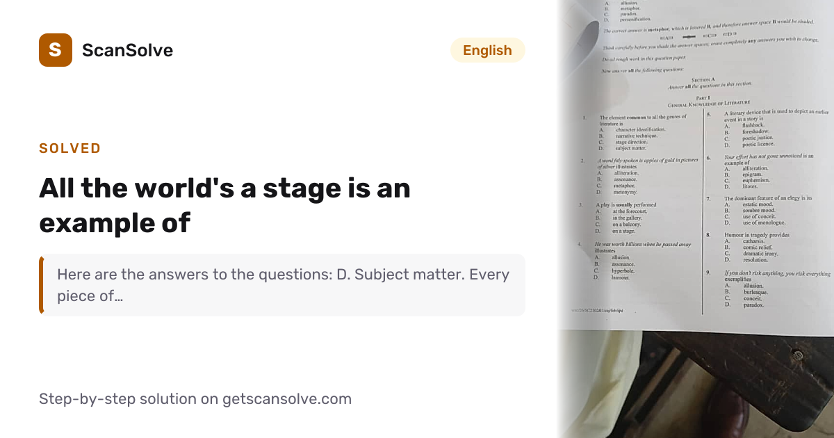 Solved: All the world's a stage is an exampl… | English | ScanSolve