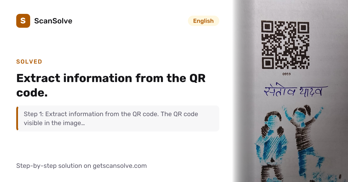 Solved: Extract information from the QR code… | English | ScanSolve