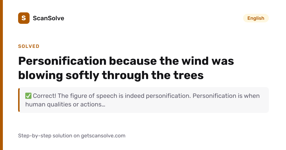 Solved: Personification because the wind was… | English | ScanSolve