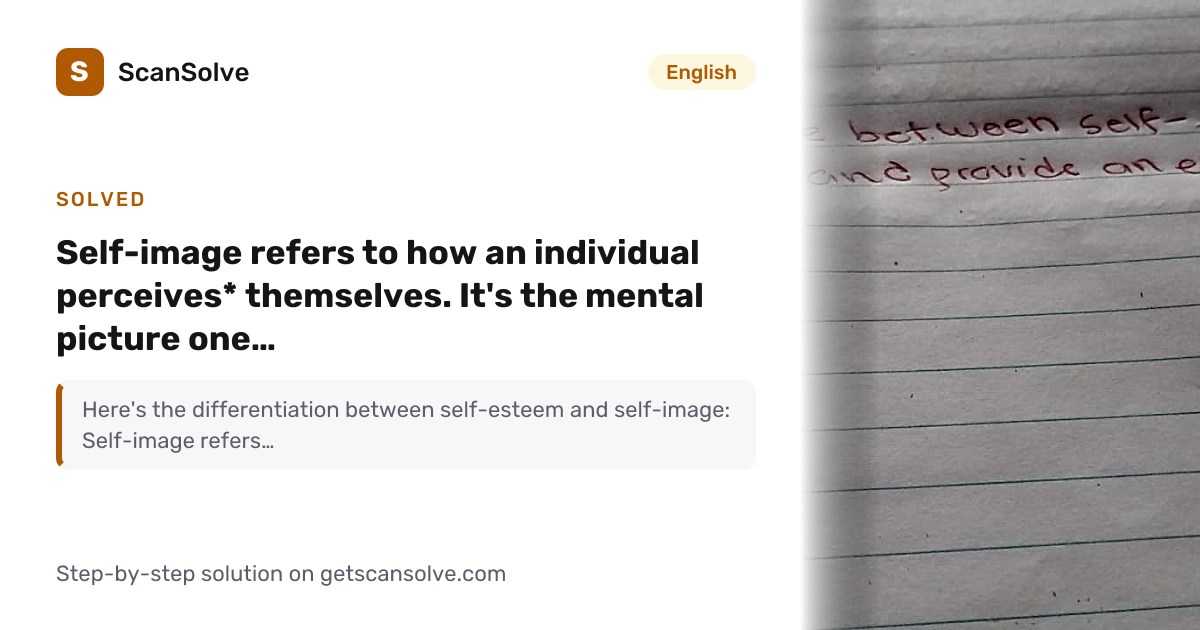 Solved: Self-image refers to how an individu… | English | ScanSolve