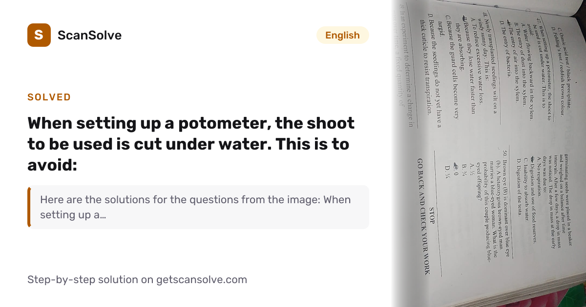 Solved: When setting up a potometer, the sho… | English | ScanSolve