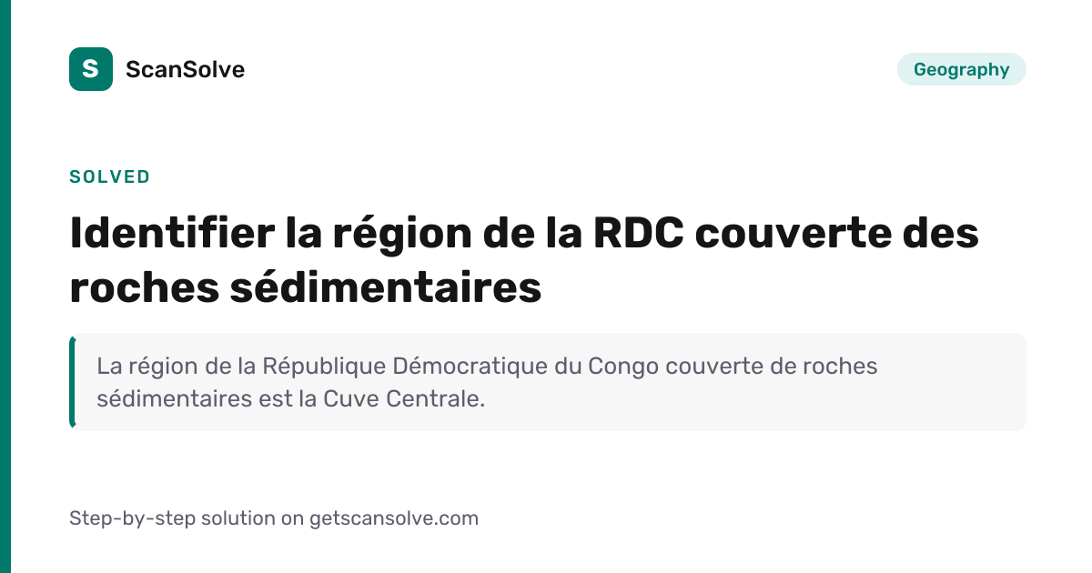 Solved: Identifier la région de la RDC cou… | Geography | ScanSolve