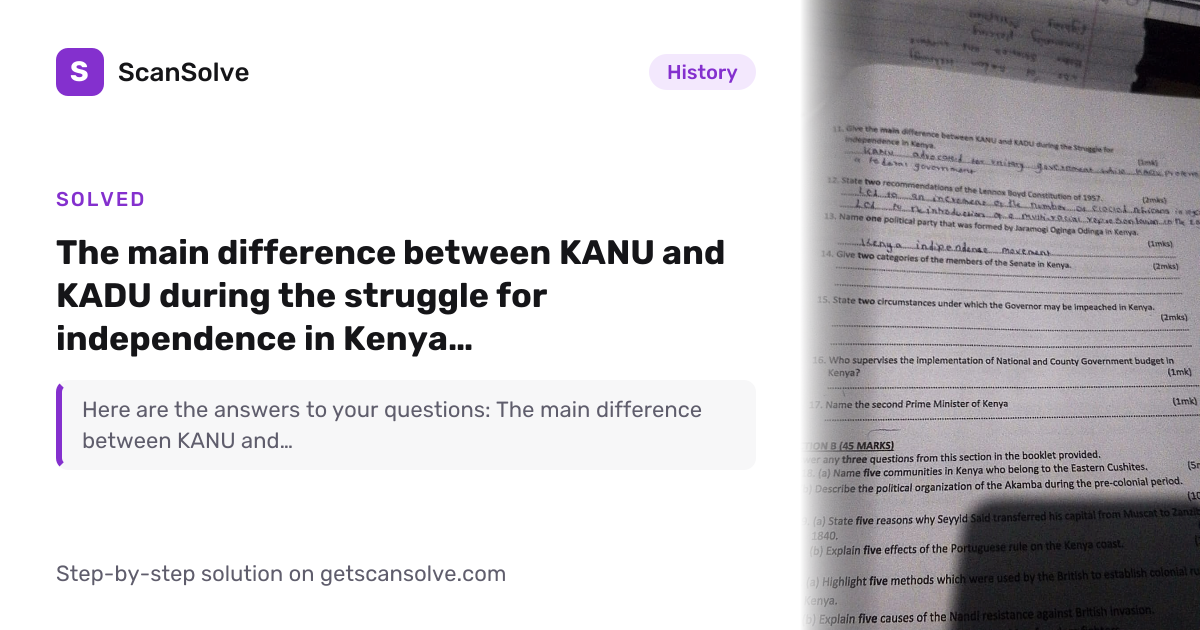 Solved: The main difference between KANU and… | History | ScanSolve