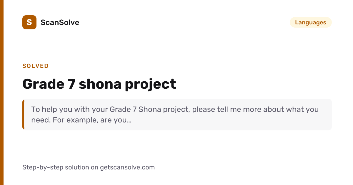 Solved: Grade 7 shona project | Languages | ScanSolve