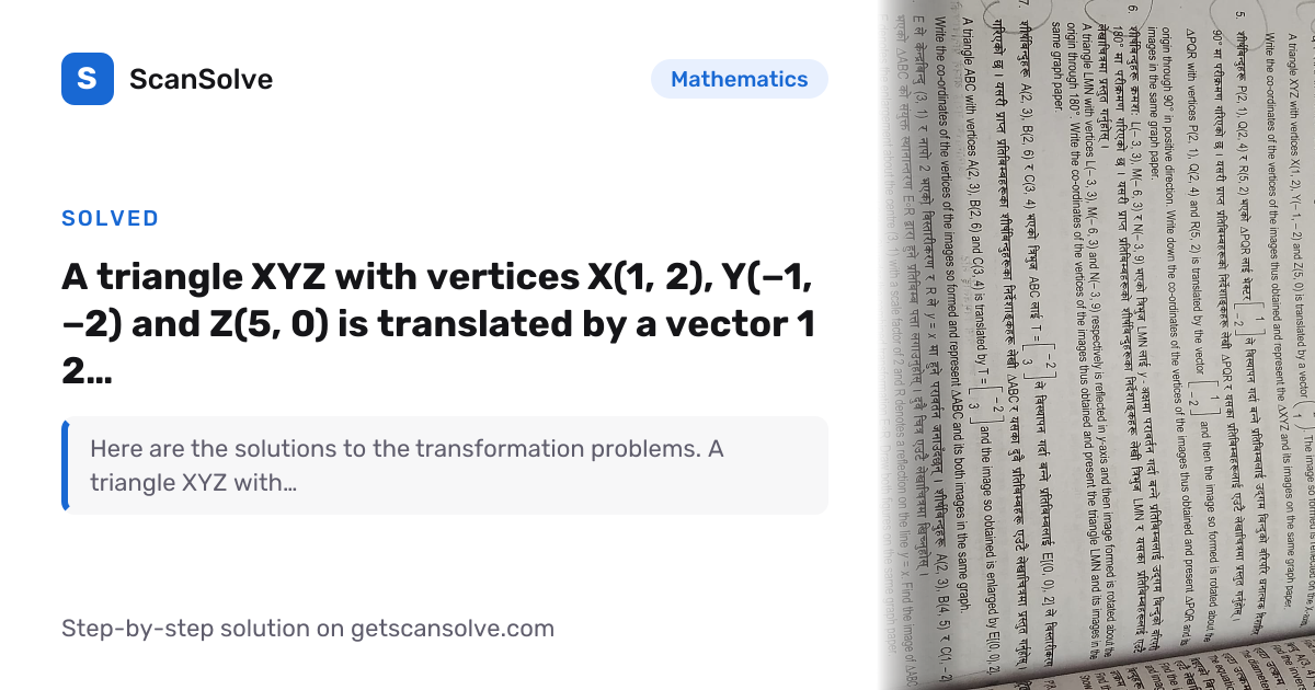 Solved: **4. A triangle XYZ with vertice… | Mathematics | ScanSolve