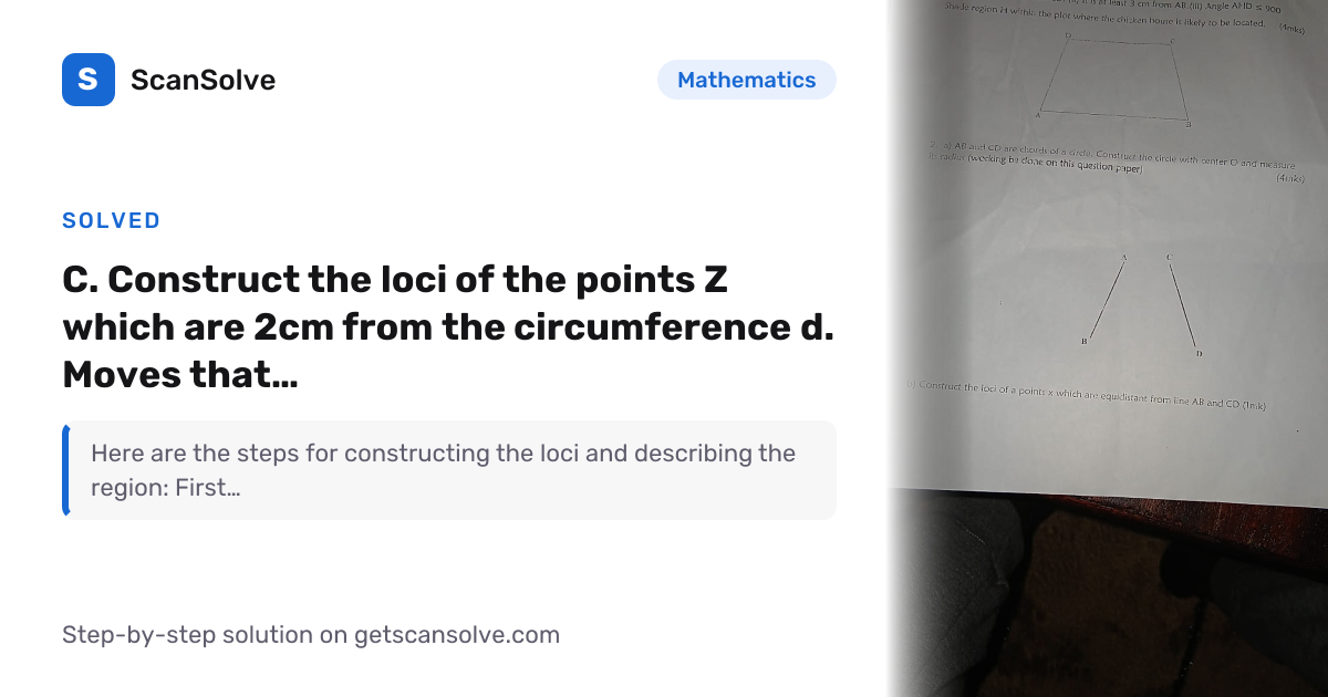 Solved: C. Construct the loci of the poi… | Mathematics | ScanSolve
