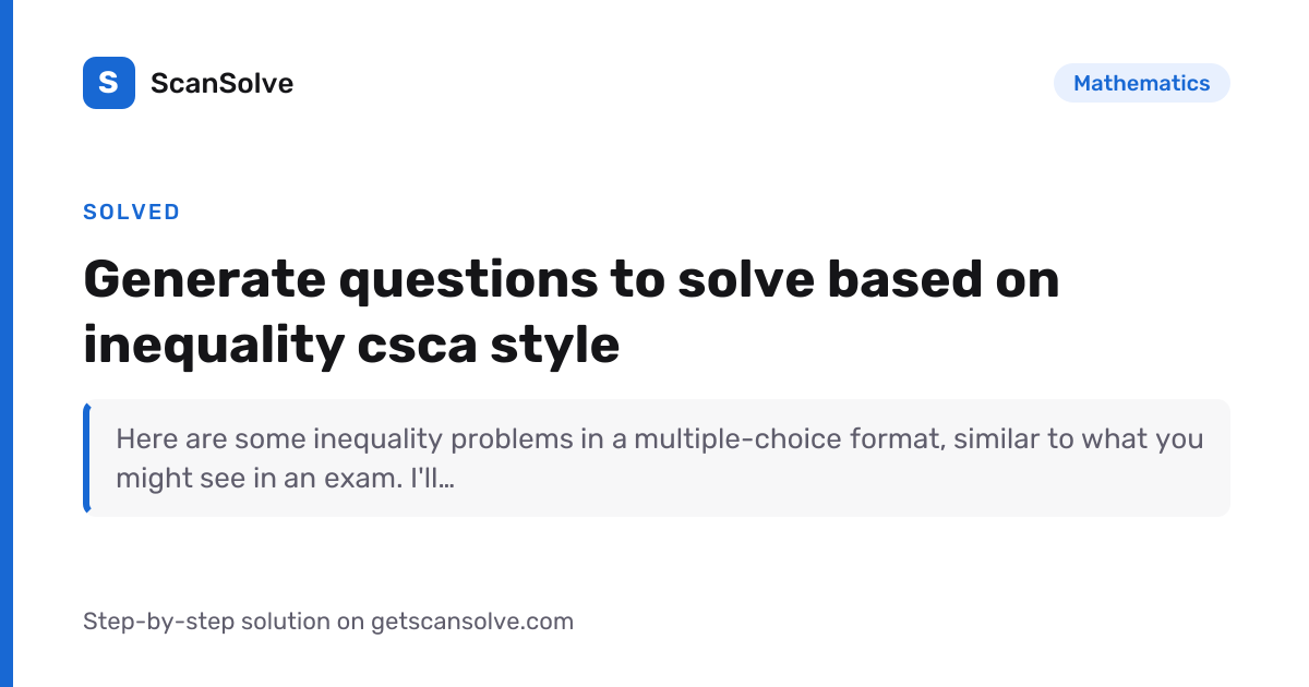 Solved: Generate questions to solve base… | Mathematics | ScanSolve