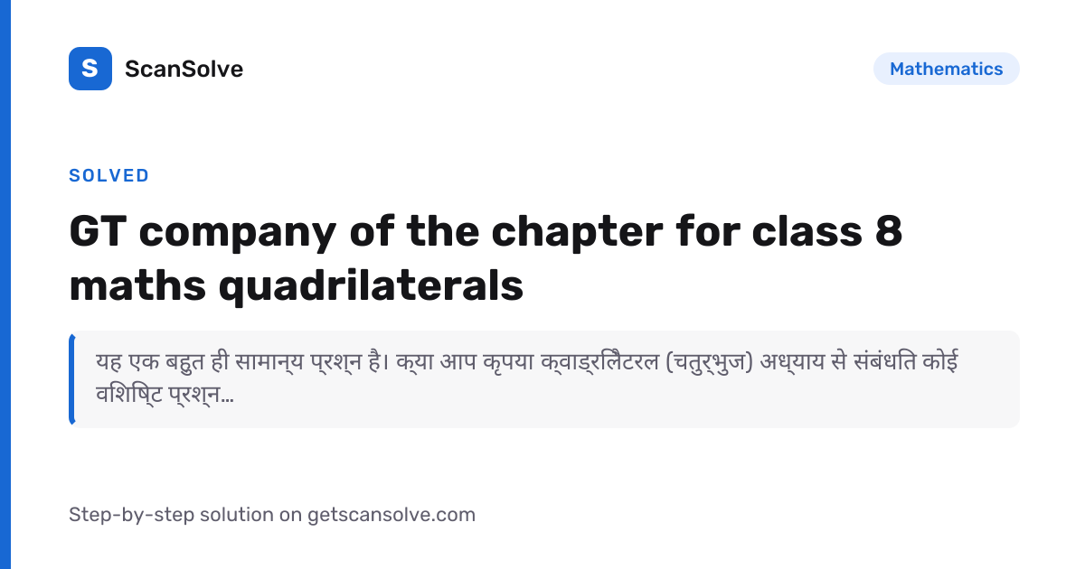 Solved: GT company of the chapter for cl… | Mathematics | ScanSolve