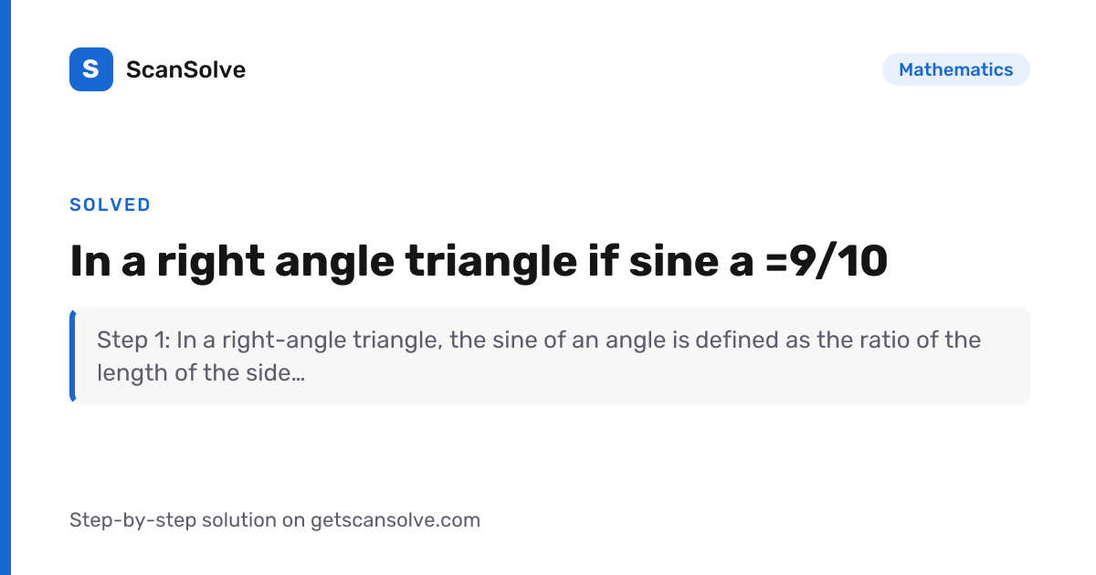 Solved: In a right angle triangle if sin… | Mathematics | ScanSolve