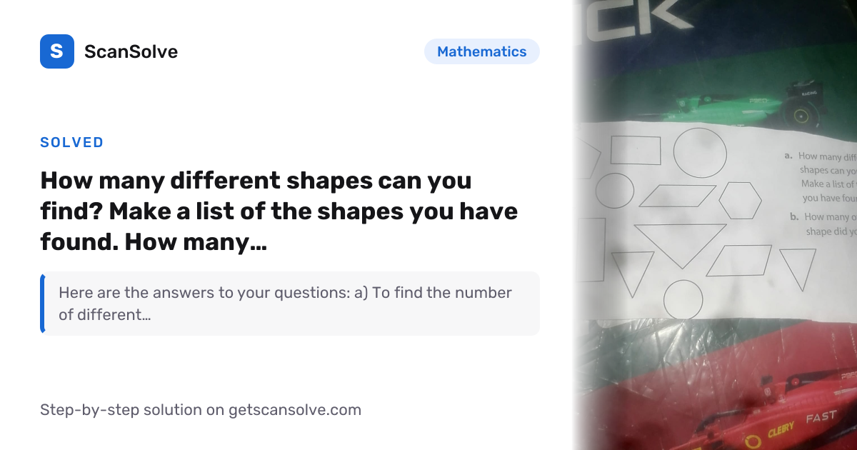 Solved: How many different shapes can yo… | Mathematics | ScanSolve
