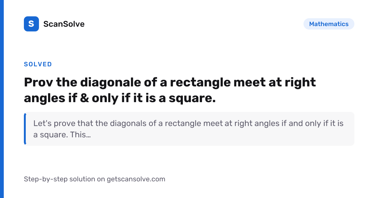 Solved: Prov the diagonale of a rectangl… | Mathematics | ScanSolve