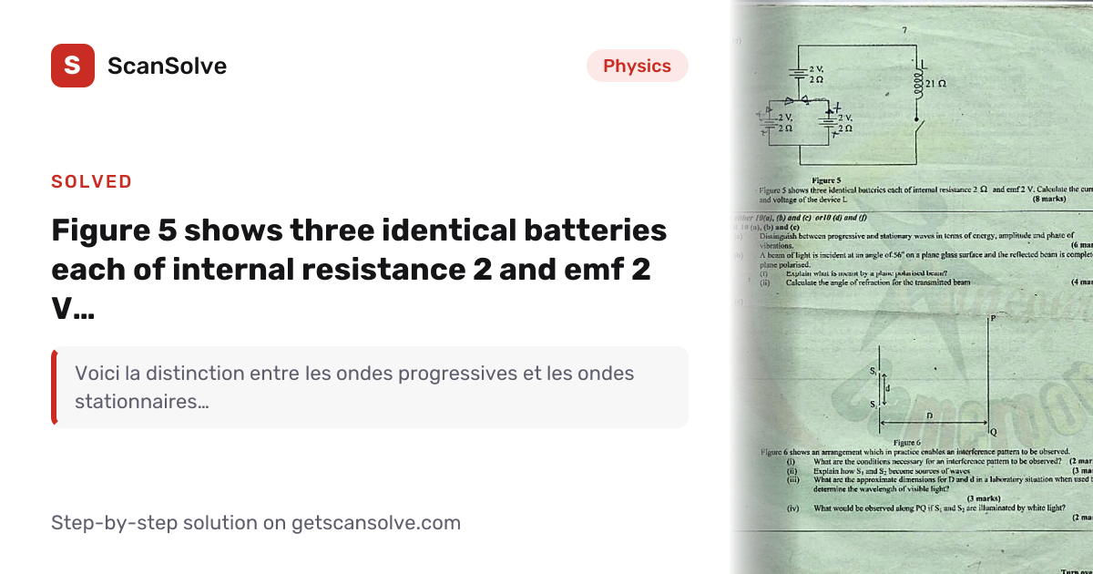 Solved: Figure 5 shows three identical batte… | Physics | ScanSolve