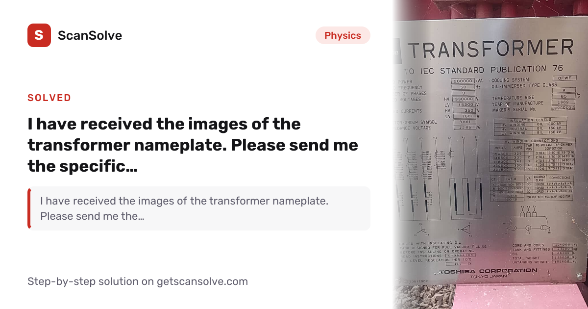 Solved: I have received the images of the tr… | Physics | ScanSolve
