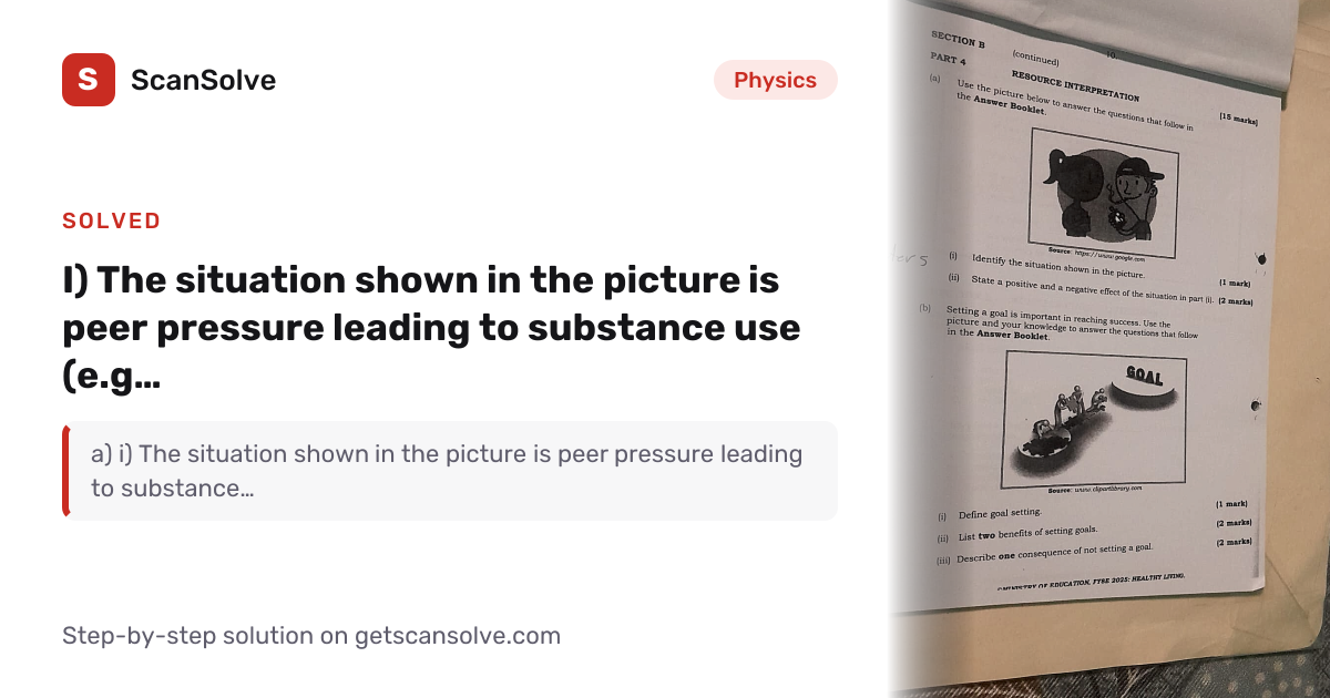 Solved: i) The situation shown in the pictur… | Physics | ScanSolve