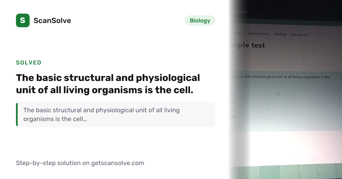 Solved: The basic structural and physiologic… | Biology | ScanSolve