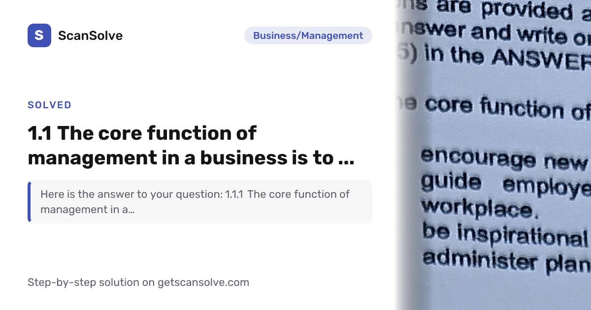 Solved: 1 The core function of m… | Business/Management | ScanSolve