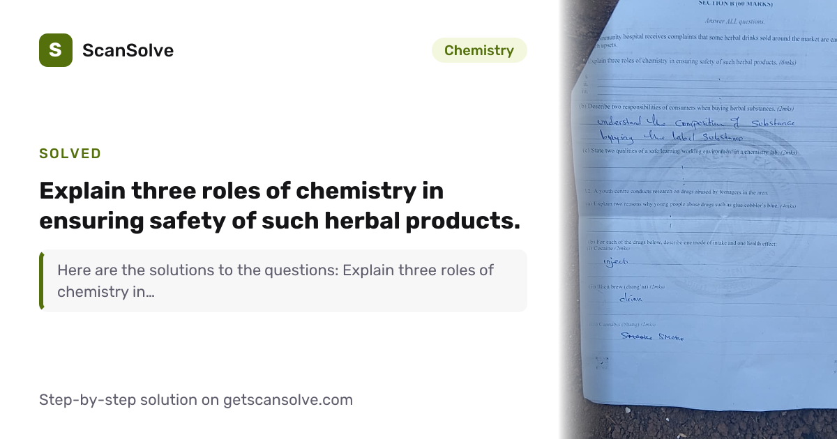 Solved: Explain three roles of chemistry i… | Chemistry | ScanSolve
