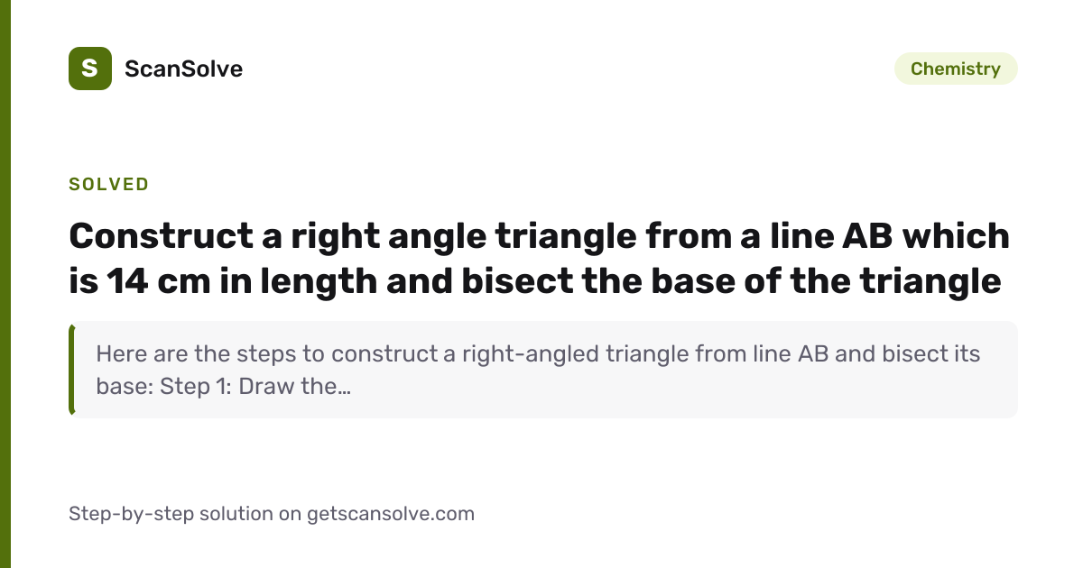 Solved: Construct a right angle triangle f… | Chemistry | ScanSolve