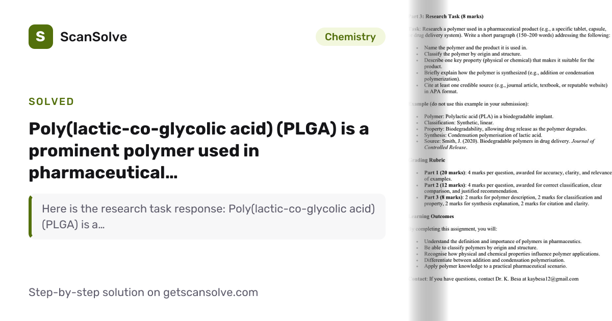 Solved: Poly(lactic-co-glycolic acid) (PLG… | Chemistry | ScanSolve