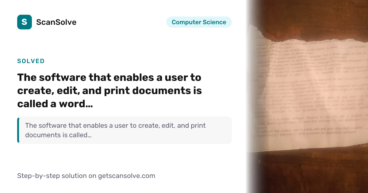 Solved: The software that enables a… | Computer Science | ScanSolve
