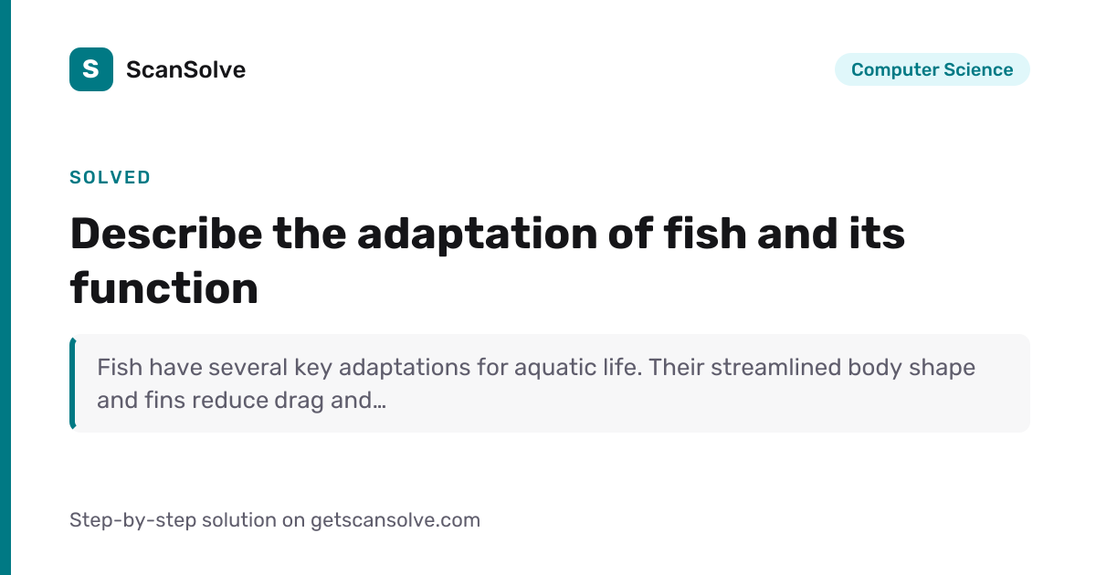 Solved: Describe the adaptation of… | Computer Science | ScanSolve