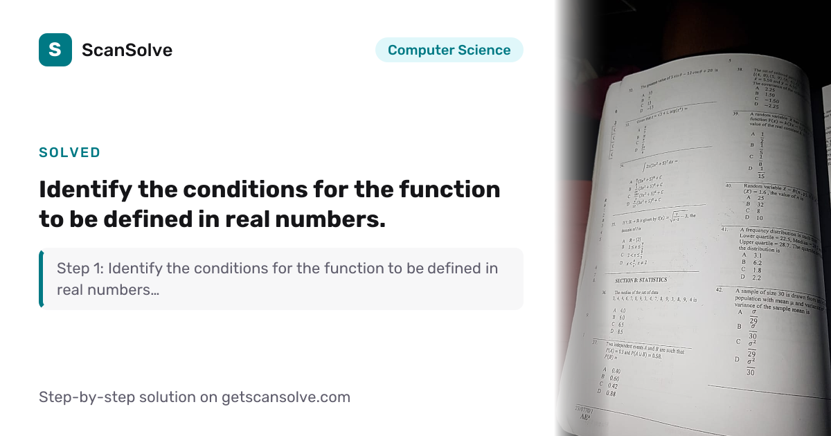Computer Science: Identify the conditions for the function to be ...