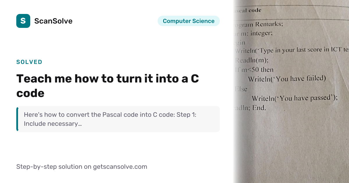 Solved: Teach me how to turn it int… | Computer Science | ScanSolve