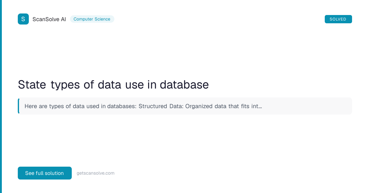 Solved: State types of data use in… | Computer Science | ScanSolve