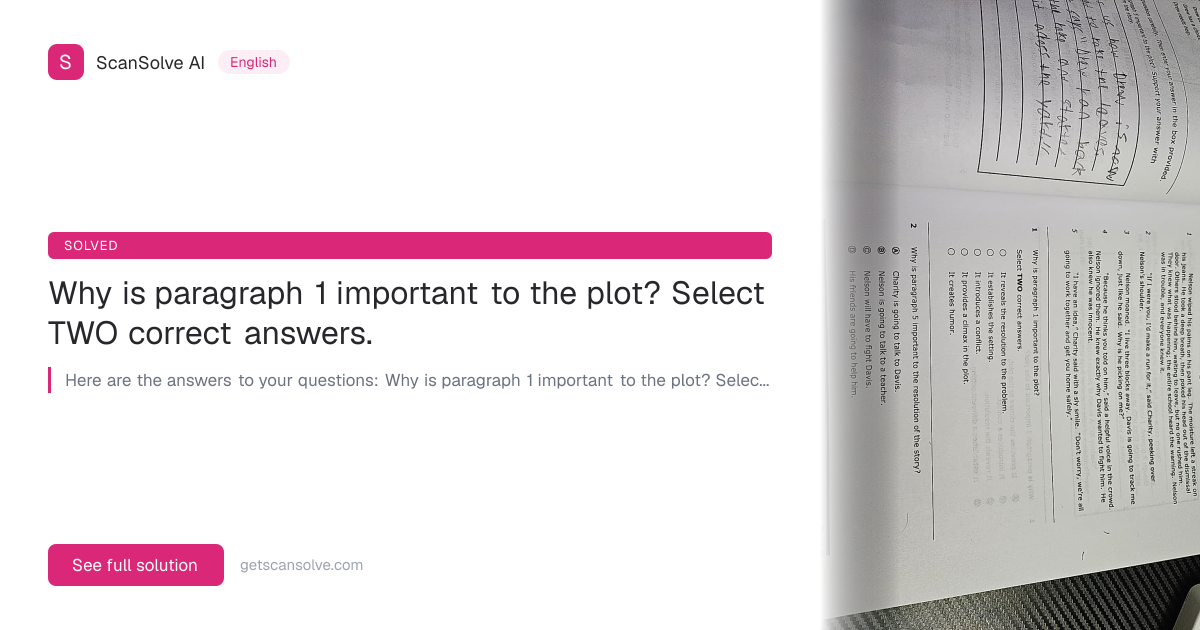 Solved: Why is paragraph 1 important to the… | English | ScanSolve