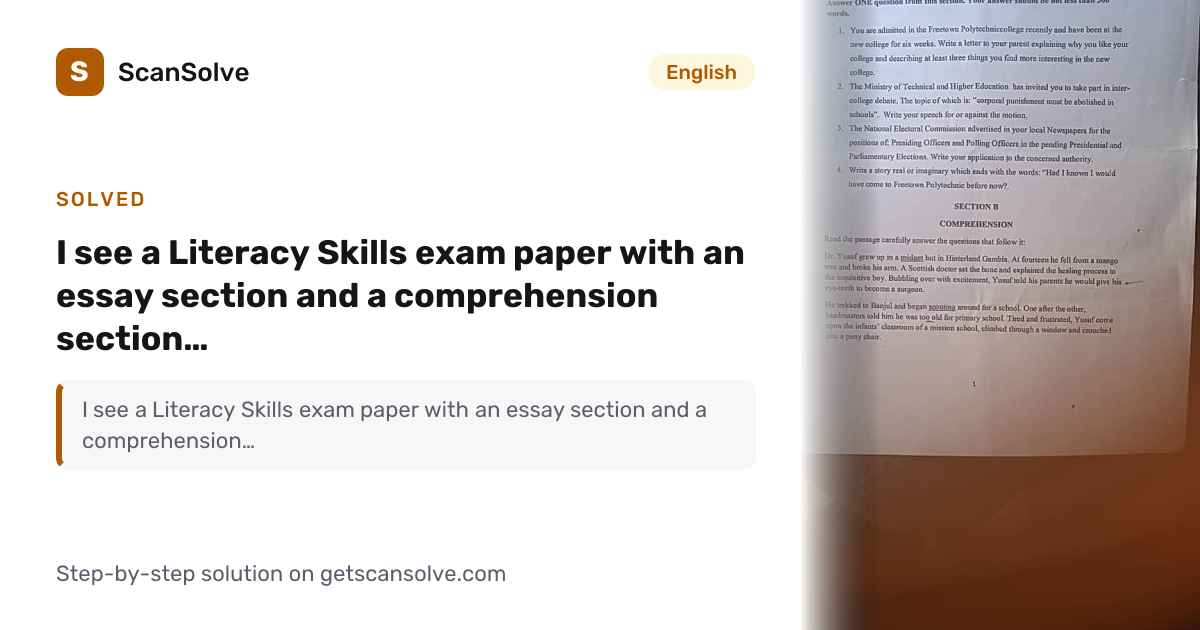 English: I see a Literacy Skills exam paper with an essay section and a ...