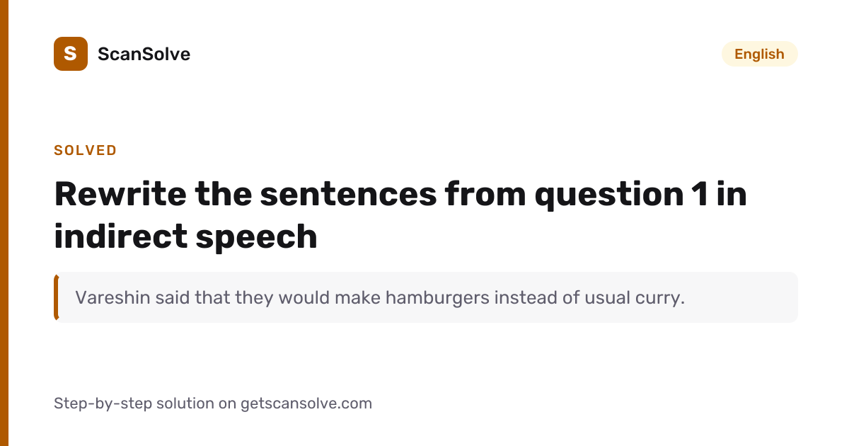 Solved: Rewrite the sentences from question… | English | ScanSolve