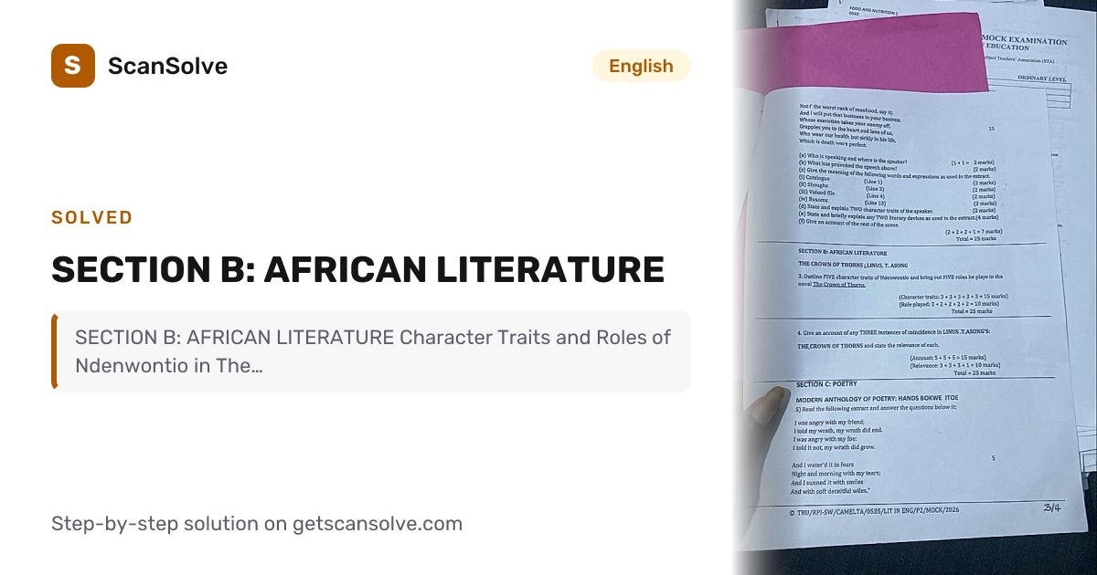 English: SECTION B: AFRICAN LITERATURE — Step-by-Step Solution | ScanSolve