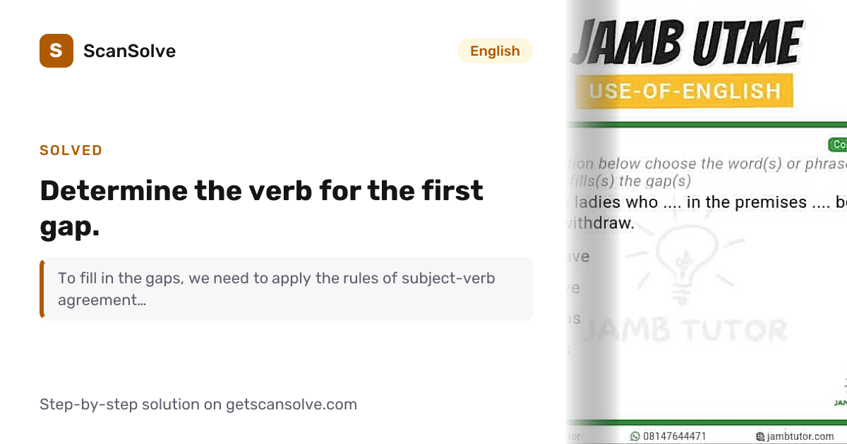 Solved: Determine the verb for the first gap… | English | ScanSolve