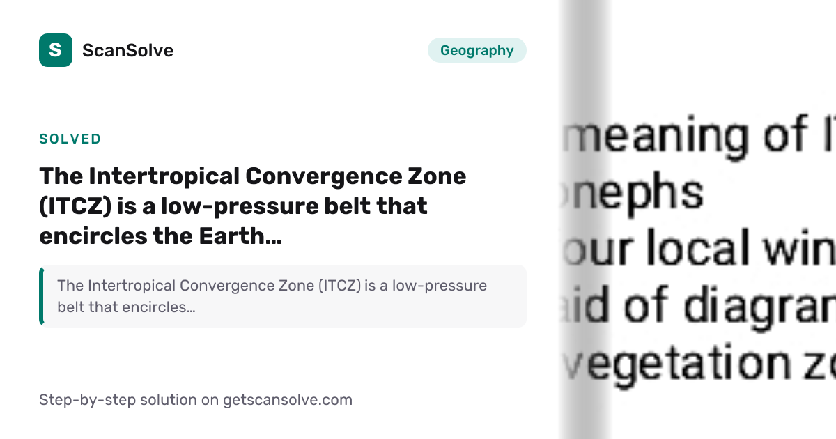 Solved: The Intertropical Convergence Zone… | Geography | ScanSolve