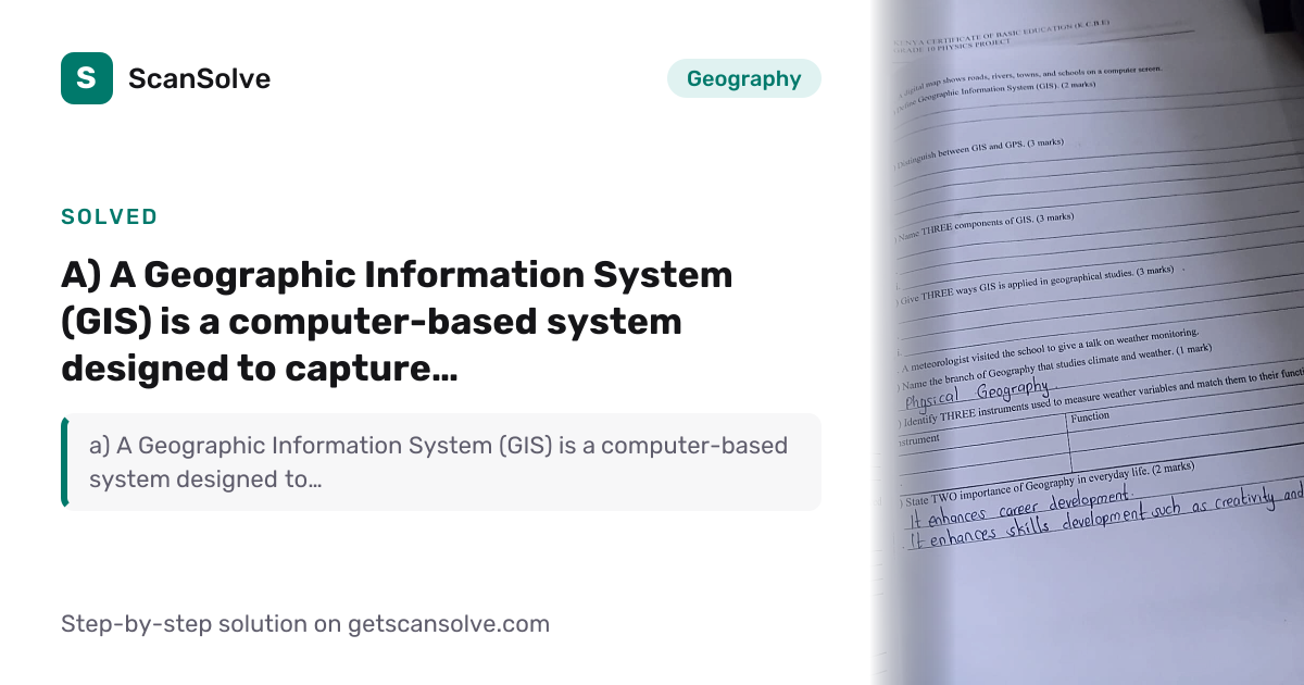 Solved: a) A Geographic Information System… | Geography | ScanSolve