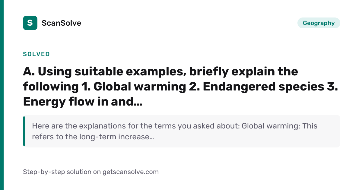 Solved: a. Using suitable examples, briefl… | Geography | ScanSolve