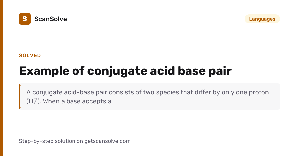 Languages: Example of conjugate acid base pair — Step-by-Step Solution ...